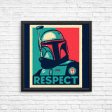 Respect - Posters & Prints