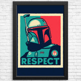 Respect - Posters & Prints