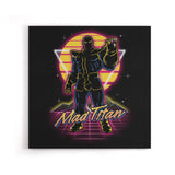 Retro Mad Titan - Canvas Print