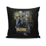Return of the Doctor - Throw Pillow