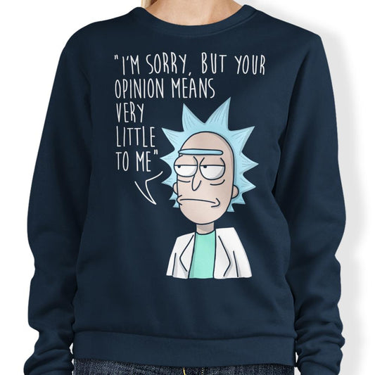 Rick's Opinion - Sweatshirt