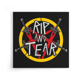 Rip and Tear - Canvas Print