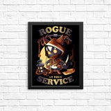 Rogue at Your Service - Posters & Prints