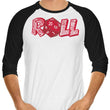 Roll - 3/4 Sleeve Raglan T-Shirt