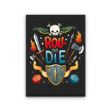 Roll or Die - Canvas Print
