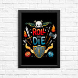 Roll or Die - Posters & Prints