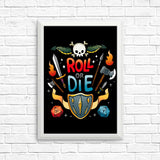 Roll or Die - Posters & Prints