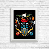 Roll or Die - Posters & Prints
