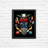 Roll or Die - Posters & Prints