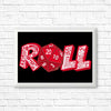 Roll - Posters & Prints
