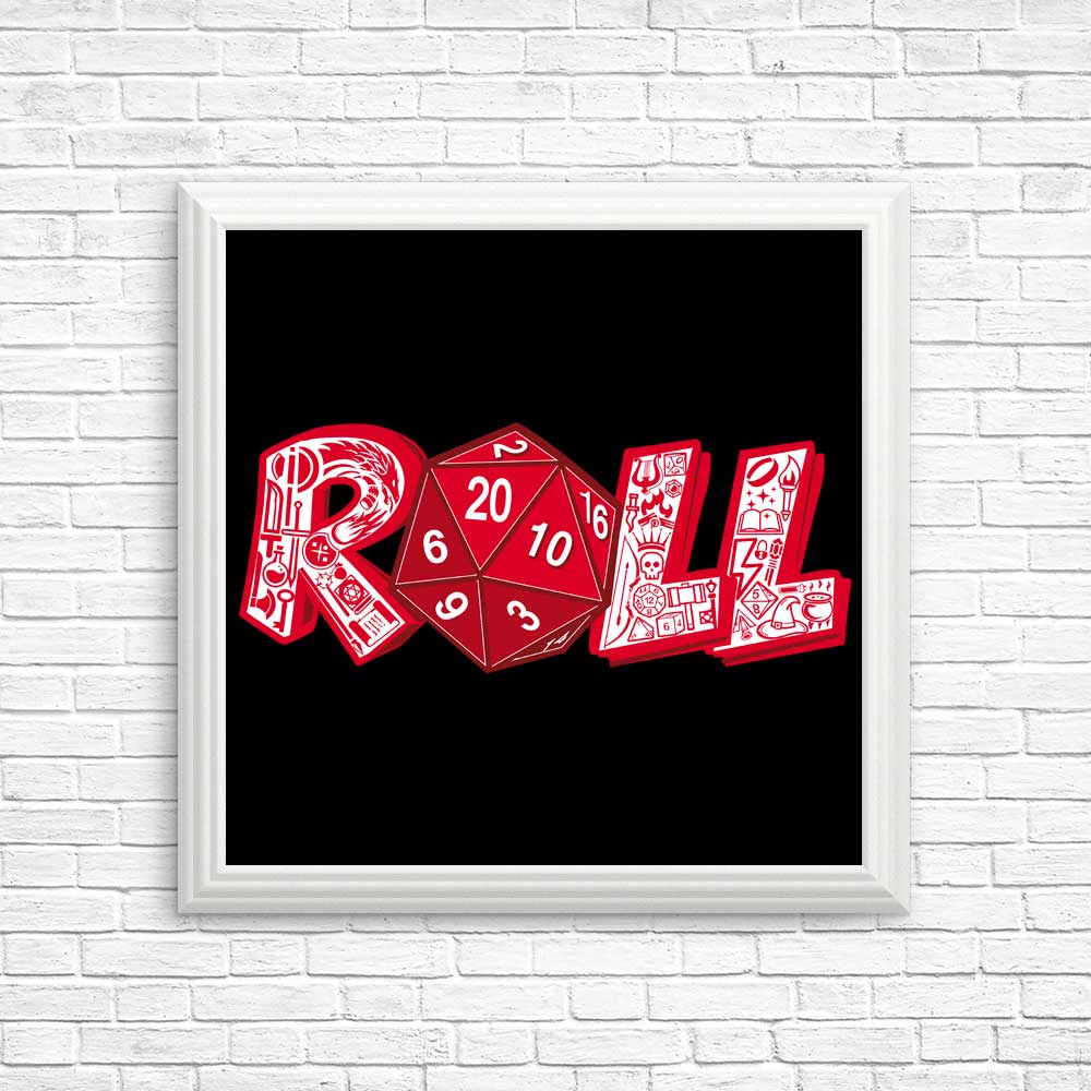 Roll - Posters & Prints
