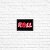 Roll - Posters & Prints