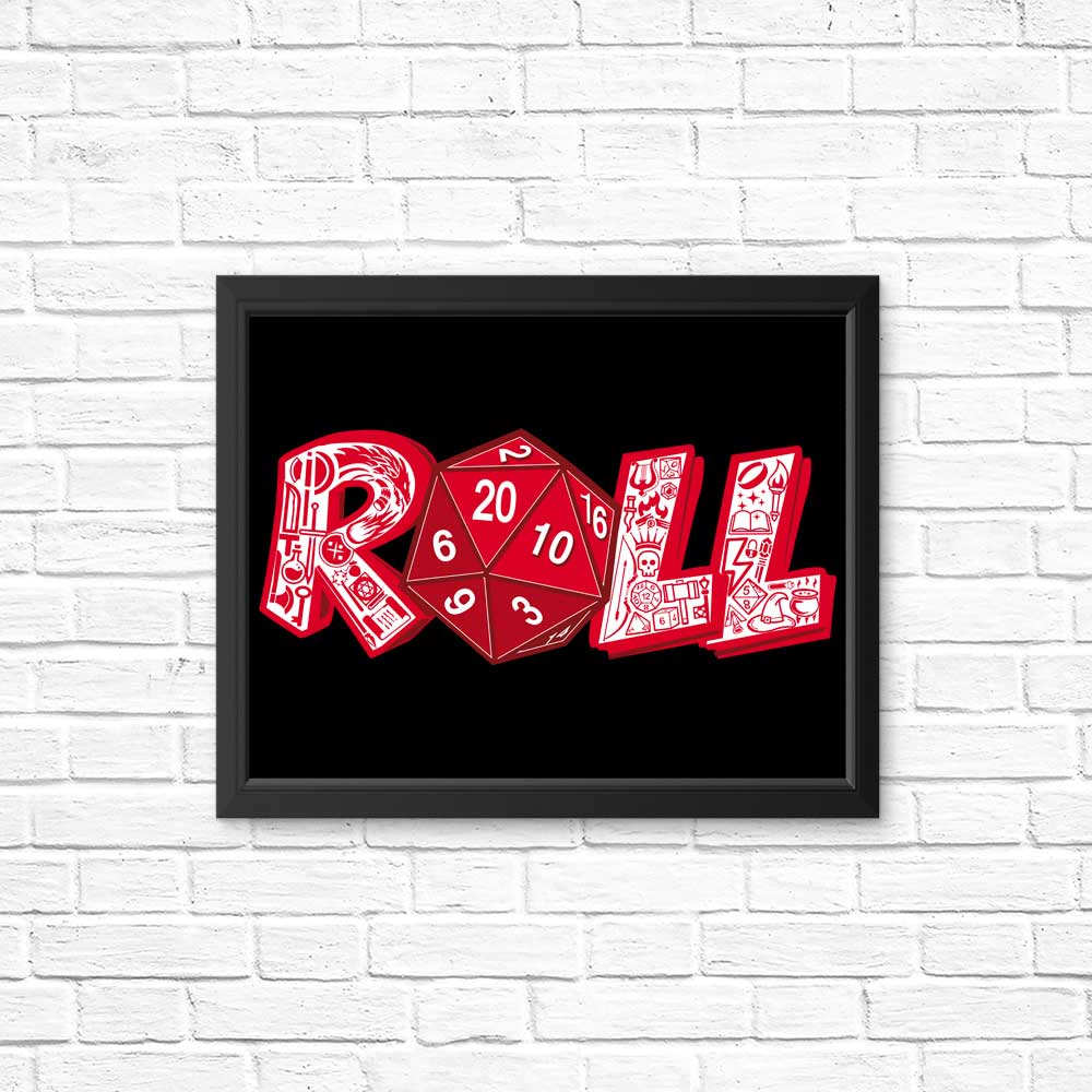 Roll - Posters & Prints