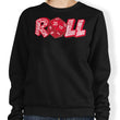 Roll - Sweatshirt