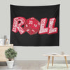 Roll - Wall Tapestry