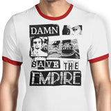 Save the Empire - Ringer T-Shirt
