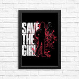 Save the Girl - Posters & Prints