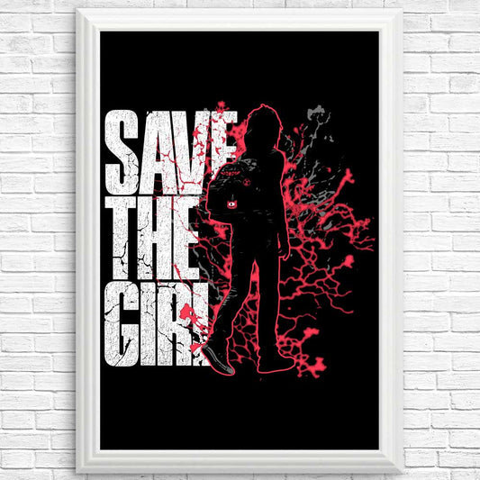 Save the Girl - Posters & Prints