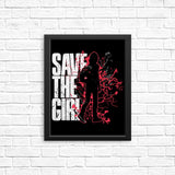 Save the Girl - Posters & Prints