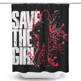 Save the Girl - Shower Curtain