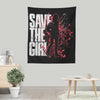 Save the Girl - Wall Tapestry