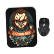 Say Hi to the Good Guy - Mousepad