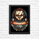 Say Hi to the Good Guy - Posters & Prints