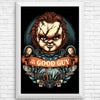 Say Hi to the Good Guy - Posters & Prints