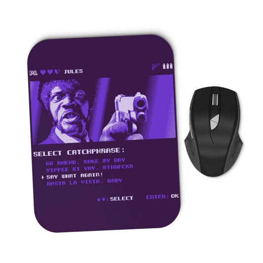 Say What Again - Mousepad