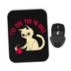 See You in Hell - Mousepad