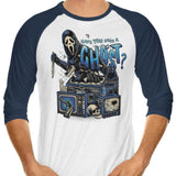 Seen a Ghost - 3/4 Sleeve Raglan T-Shirt