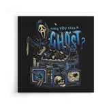 Seen a Ghost - Canvas Print