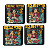 Sick, Sad Fiction - Coasters