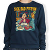 Sick, Sad Fiction - Sweatshirt
