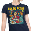 Sick, Sad Fiction - Women's Apparel