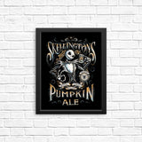 Skellington's Pumpkin Ale - Posters & Prints