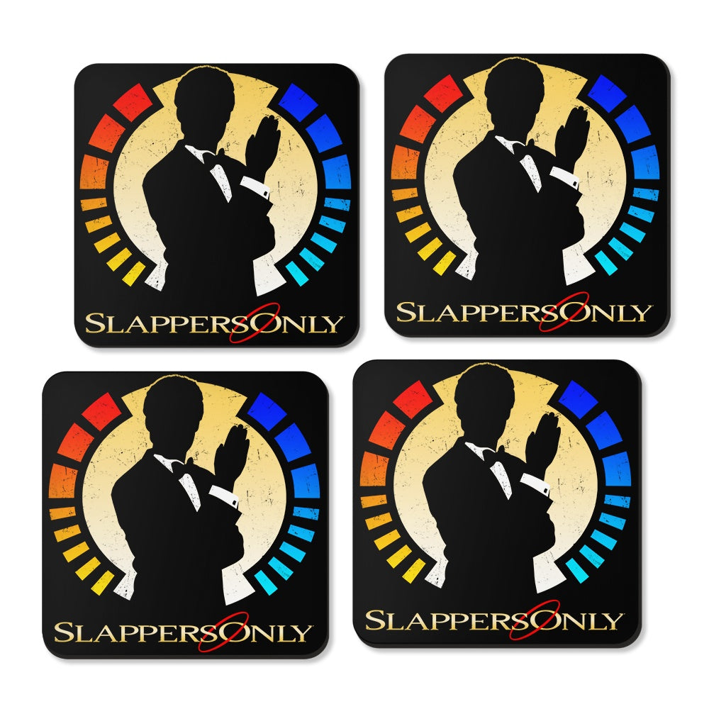 Slappers Only - Coasters