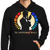 Slappers Only - Hoodie