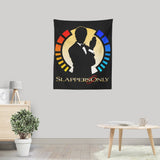 Slappers Only - Wall Tapestry