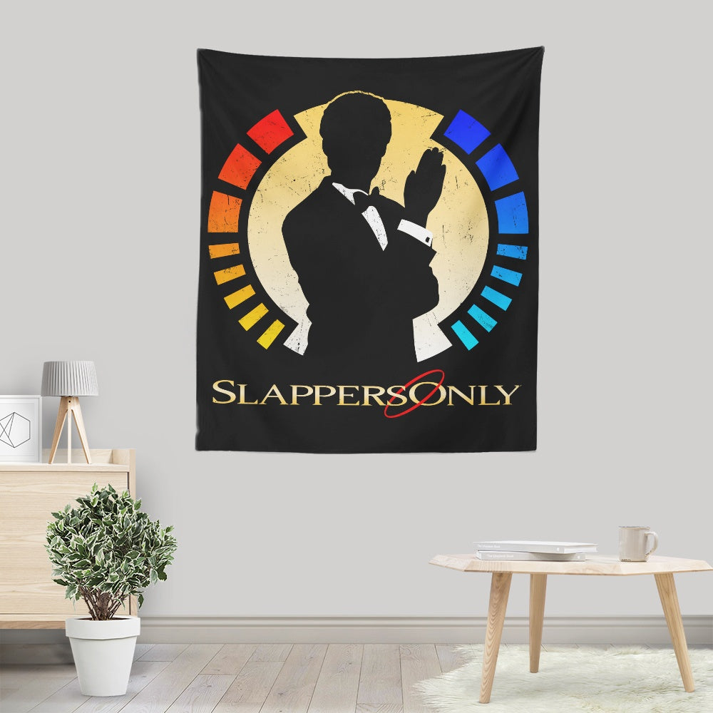 Slappers Only - Wall Tapestry