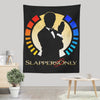 Slappers Only - Wall Tapestry