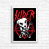 Slider Slays - Posters & Prints