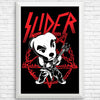 Slider Slays - Posters & Prints