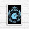 Sloth is My Sin - Posters & Prints