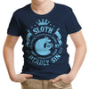 Sloth is My Sin - Youth Apparel