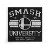 Smash University - Canvas Print