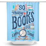 So Many Books - Shower Curtain
