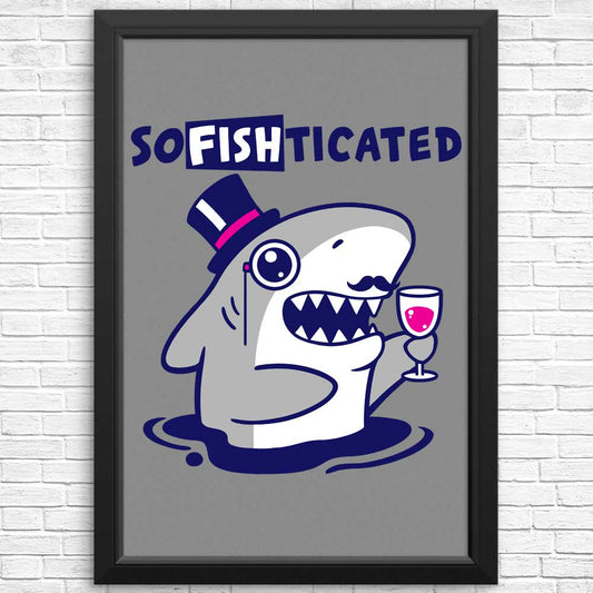 Sofishticated - Posters & Prints