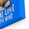 Some Love in the Wind - Canvas Print