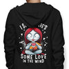 Some Love in the Wind - Hoodie